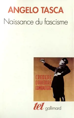 NAISSANCE DU FASCISME          -TEL