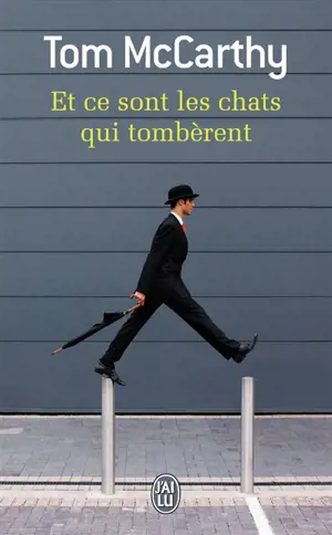 Et ce sont les chats qui tombèrent