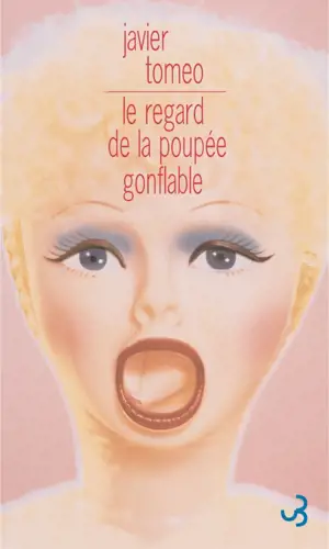 LE REGARD DE LA POUPEE GONFLABLE