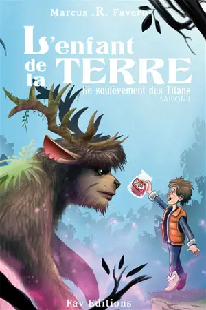L'enfant de la Terre. Vol. 1. Le soulèvement des Titans