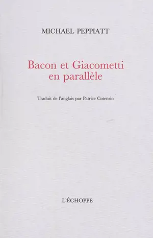 Bacon et Giacometti en parallèle