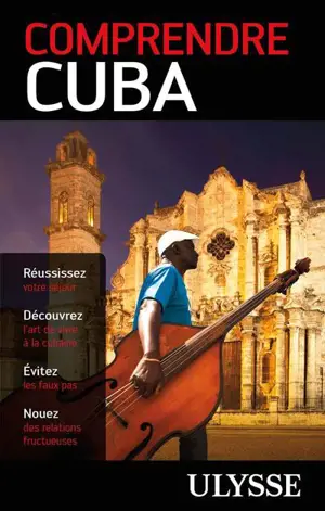 Comprendre Cuba