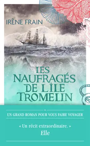 LES NAUFRAGES DE L-ILE TROMELIN -J-AI LU-