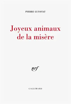 Joyeux animaux de la misère