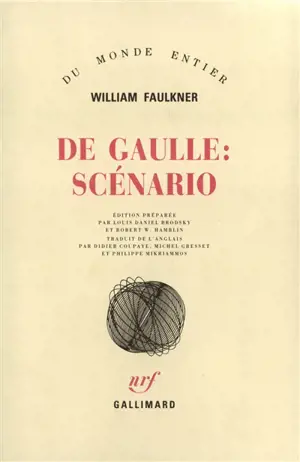 De Gaulle : un scénario