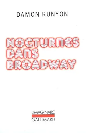 Nocturnes dans Broadway : et autres nouvelles