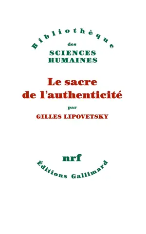 Le sacre de l'authenticité