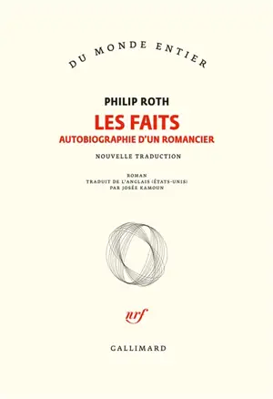 Les faits : autobiographie d'un romancier