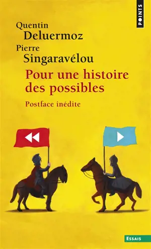 Pour une histoire des possibles : analyses contrefactuelles et futurs non advenus