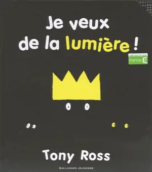 Je veux de la lumière !