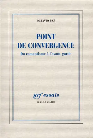 Point de convergence : du romantisme à l'avant-garde