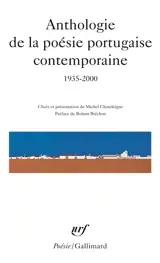 Anthologie de la poésie portugaise contemporaine : 1935-2000