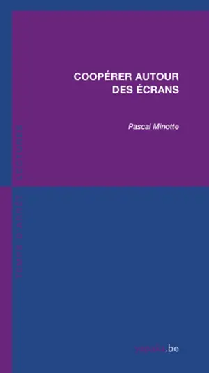 Coopérer autour des écrans
