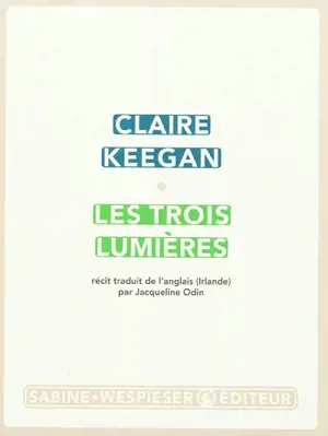 Les trois lumières