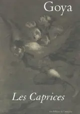 Goya, Les caprices