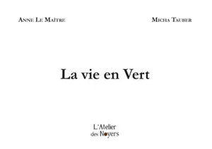 La vie en vert