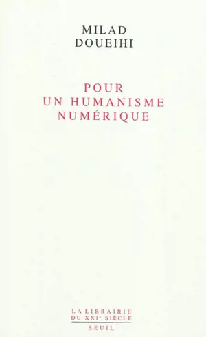 Pour un humanisme numérique