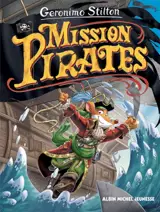 Le voyage dans le temps. Vol. 11. Mission pirates
