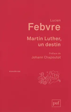 Martin Luther, un destin