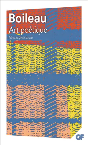 Oeuvres. Vol. 2. L'art poétique