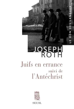 Juifs en errance. L'Antéchrist : essais