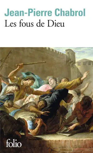 LES FOUS DE DIEU      -FOLIO-
