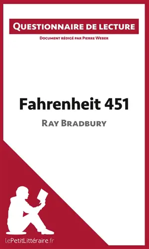 Fahrenheit 451 de Ray Bradbury : Questionnaire de lecture