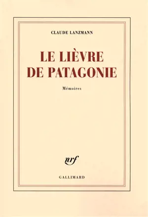 Le lièvre de Patagonie : mémoires