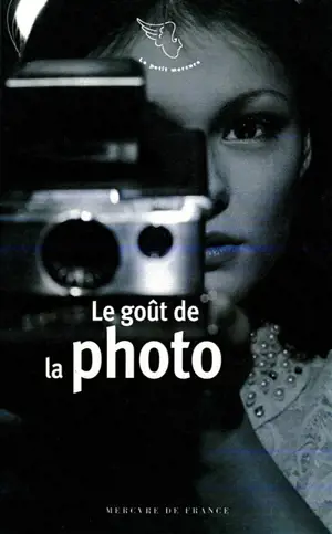 Le goût de la photo
