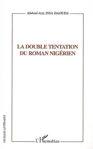 La double tentation du roman nigérien