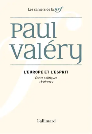 L'Europe et l'esprit : écrits politiques : 1896-1945