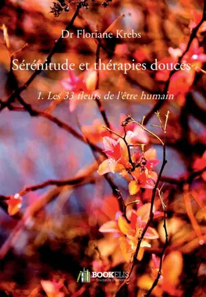 Sérénitude et thérapies douces