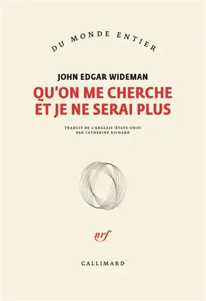 Qu'on me cherche et je ne serai plus