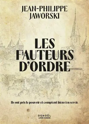 Les fauteurs d'ordre : conte subversif