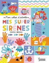 Mes super sirènes