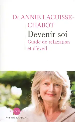 Devenir soi : guide de relaxation et d'éveil