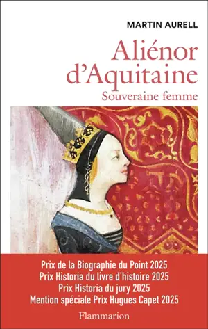 Aliénor d'Aquitaine : souveraine femme
