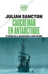 Cauchemar en Antarctique : le voyage de la Belgica dans la nuit polaire