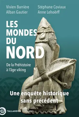 Les mondes du Nord : de la préhistoire à l'âge viking