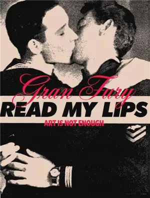 Gran Fury : Art Is Not Enough