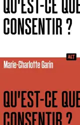 Qu'est-ce que consentir ?