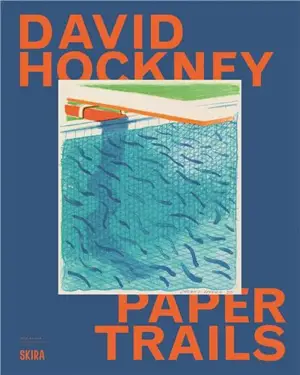David Hockney Paper Trails