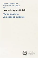 Homo sapiens, une espèce invasive