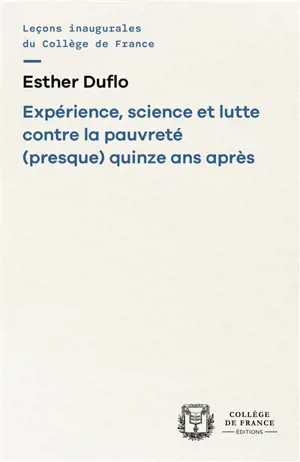 Expérience, science et lutte contre la pauvreté (presque) quinze ans après
