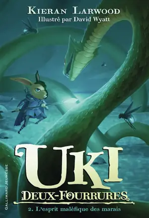 Uki Deux-Fourrures. Vol. 2. L'esprit maléfique des marais