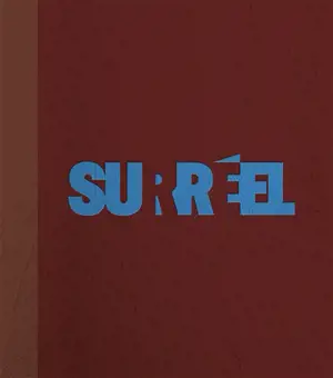 Surréel : trois petites histoires surréalistes