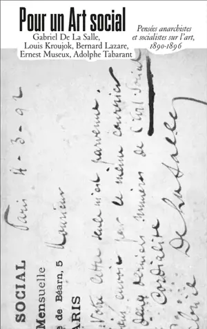 Pour un art social : pensées anarchistes et socialistes sur l'art, 1890-1896