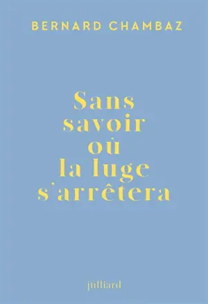 Sans savoir où la luge s'arrêtera