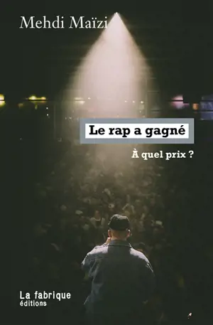 Le rap a gagné : à quel prix ?