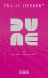 Le cycle de Dune. Vol. 5. Les hérétiques de Dune
